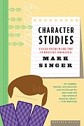 Character Studies Encounters with the Curiously Obsessed