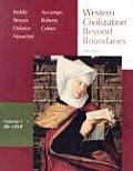 Western Civilization Beyond Boundaries Volume 1 To 1715