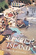 Ferret Island A Rollicking Adventure for Brave Young Readers