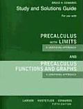 Study & Solutions Guide Precalculus with Limits A Graphing Approach