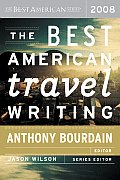 Best American Travel Writing 2008