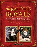 Raucous Royals Test Your Royal Wits Crack Codes Solve Mysteries & Deduce Which Royal Rumors Are True