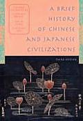 Brief History of Chinese & Japanese Civilizations 3rd Edition