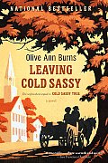 Leaving Cold Sassy The Unfinished Sequel to Cold Sassy Tree