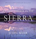 My First Summer in the Sierra Illustrated Edition