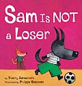 Sam Is Not A Loser