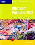 Microsoft Publisher 2002 a Illustrated Introductory