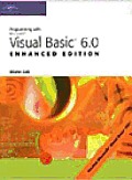 Programming With Microsoft Visual Basic 6.0 Enhanced