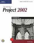 New Perspectives on Microsoft Project 2002, Introductory