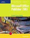 Microsoft Office Publisher 2003 a Illustrated Introductory