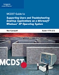 Mcdst Supporting Users and Troubleshooting Desktop Applications on a Microsoft Windows XP Operating System