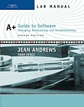A+ Guide to Software: Managing, Maintaining, and Troubleshooting, Fourth Edition Lab Manual