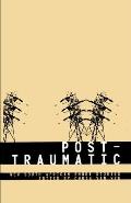 Post-Traumatic: South African Short Stories