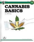 Cannabis Basics: an illustrated guide to cannabis for Southern & Northern hemispheres and controlled environments