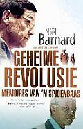 Geheime Revolusie: Memoires van 'n spioenbaas