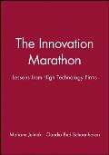 The Innovation Marathon: Lessons from High Technology Firms