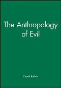 The Anthropology of Evil