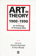 Art In Theory 1900 1990 An Anthology Of