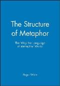 The Structure of Metaphor