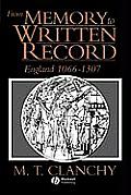 From Memory to Written Record England 1066 1307