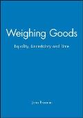 Weighing Goods Equality Uncertainty &