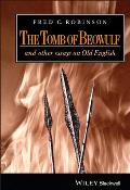 The Tomb of Beowulf: And Other Essays on Old English