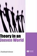 Theory in an Uneven World