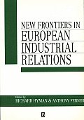 New Frontiers in European Industrial Relations
