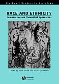 Race and Ethnicity: Comparative and Theoretical Approaches