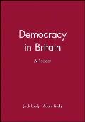 Democracy in Britain: A Reader