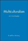 Multicultrualiamism Critical Reader