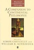 A Companion to Continental Philosophy
