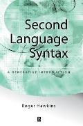 Second Language Syntax: A Generative Introduction