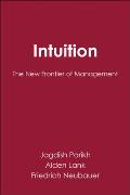 Intuition: The New Frontier of Management