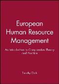 European Human Resource Management: An Introduction to Comparative Theory and Practice
