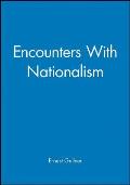 Encounters with Nationalism