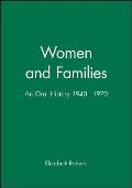 Women and Families: An Oral History 1940 - 1970