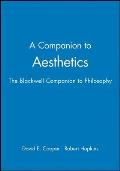 Companion to Aesthetics The Blackwell Companion to Philosophy