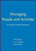 Managing People and Activities: An Active Learning Approach