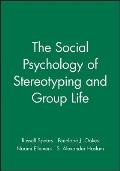 The Social Psychology of Stereotyping and Group Life