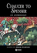 Chaucer To Spenser An Anthology