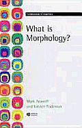 Fundamentals of Linguistics #1: What Is Morphology?