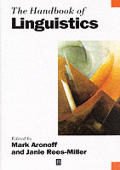 The Handbook of Linguistics (Blackwell Handbooks in Linguistics)