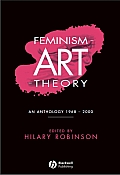 Feminism Art Theory Anthology 1968 2000