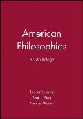 American Philosophies An Anthology