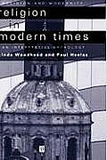 Religion in Modern Times: An Interpretive Anthology