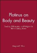 Plotinus on Body and Beauty