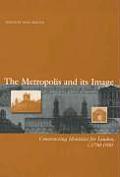 The Metropolis and Its Image: Romanticism to Postmodernism: An Anthology
