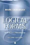 Logical Forms: An Introduction to Philosophical Logic