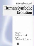 Handbook Of Human Symbolic Evolution